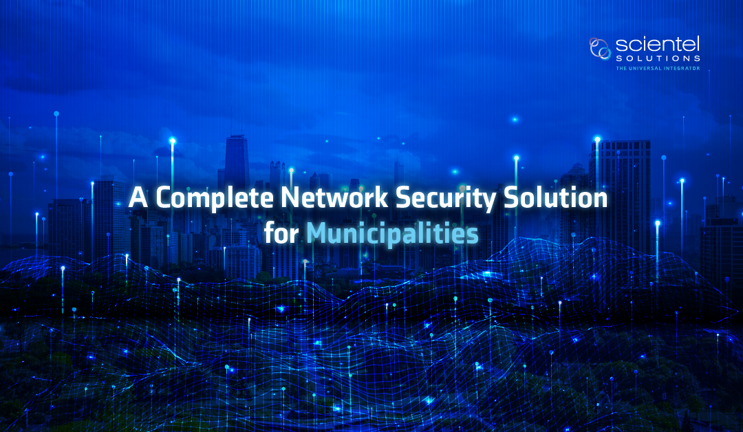 A Complete Network Security Solution for Municipalities