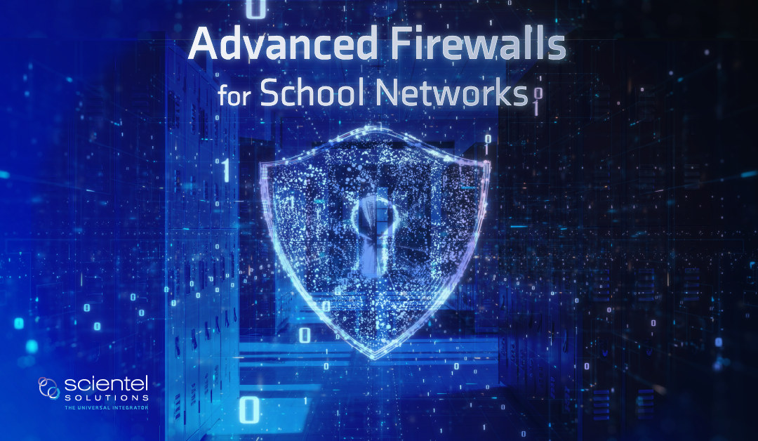 Advanced Firewalls for School Networks